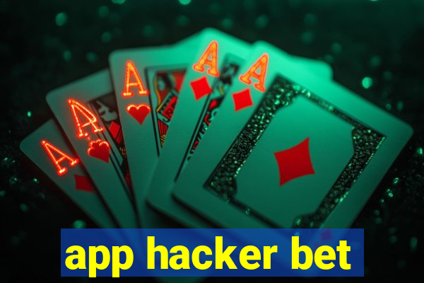 app hacker bet